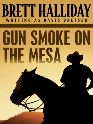 cover image of Gun Smoke on the Mesa